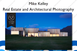 Real Estate and Architectural Photography – Mike Kelley