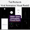 Viral Animation Visual ReelsS – Ted Richards