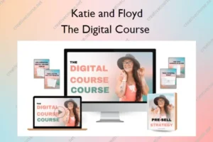 The Digital Course – Katie and Floyd