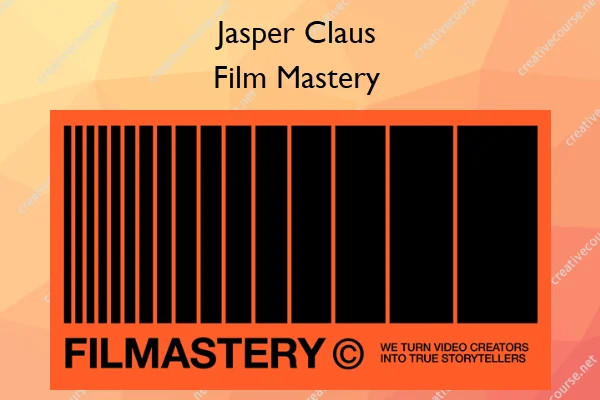 Film Mastery – Jasper Claus
