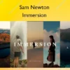 Immersion – Sam Newton
