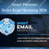 Smart Email Marketing 2026 – Smart Marketer